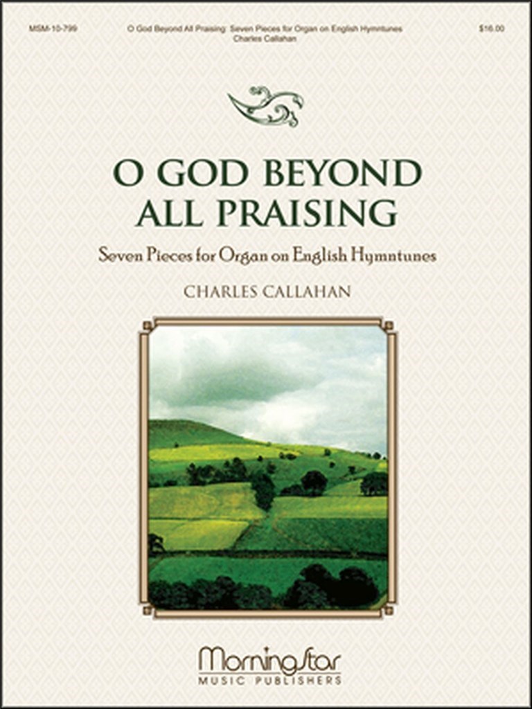 O God Beyond All Praising